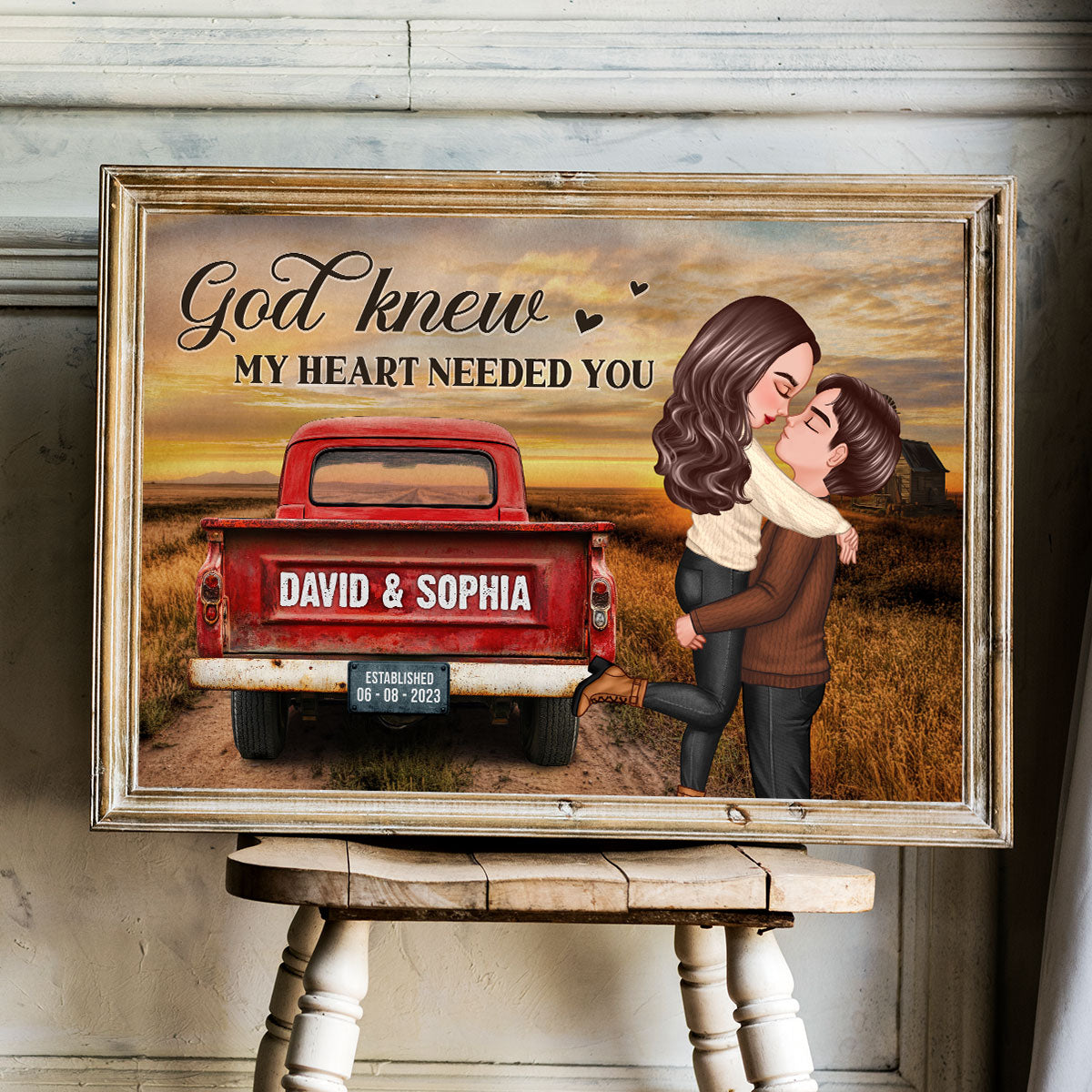 God Knew My Heart Needed You Pretty Couple Vintage Truck Farmhouse Personalized Poster